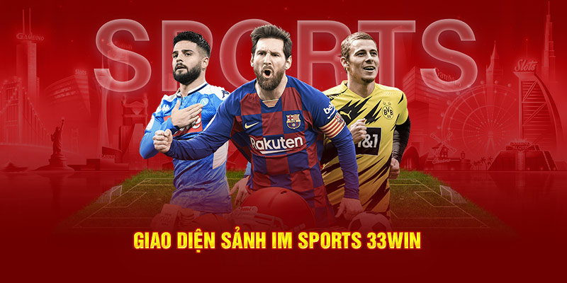 Giao diện sảnh IM Sports 33win