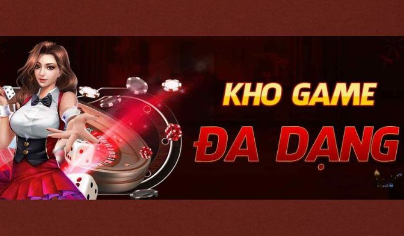 Kho game đa dạng, đáp ứng nhu cầu cá cược của hội viên